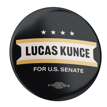 Load image into Gallery viewer, Lucas Kunce (2.25" Pin-Back Button -- Pack Of Two!)